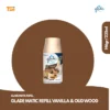 Glade Automatic Refill Vanilla & Oud Wood